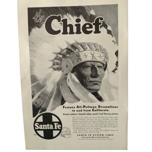 Vintage 1947 Santa Fe Rail System The Chief Ad Advertisement